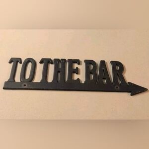 To The Bar Cast Iron Pointing Arrow Wall Decor Sign Plaque Deck Pool 16.7.5"